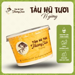 TÀU HŨ TƯƠI VỊ GỪNG